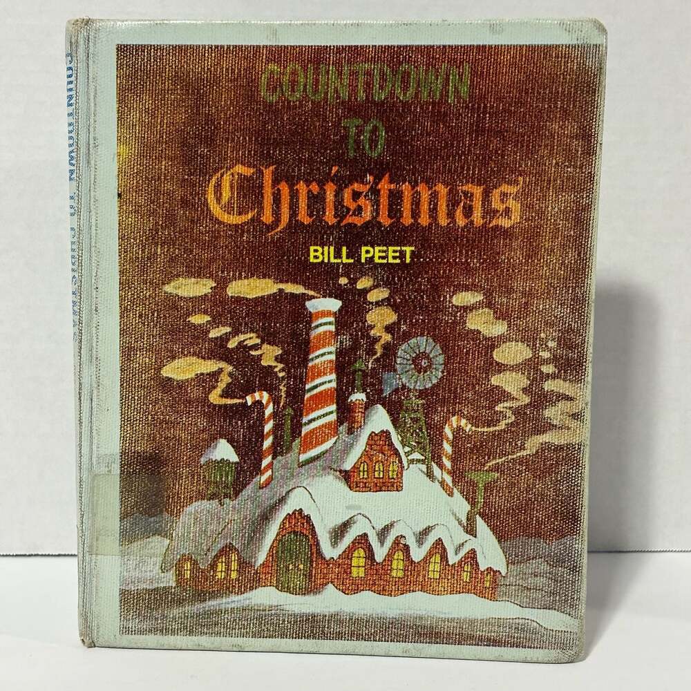Countdown to Christmas by Bill Peet, 1972 Hardcover Children's Book